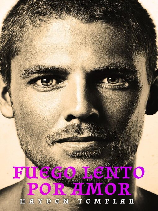 Title details for Fuego Lento Por Amor by Hayden Templar - Available
